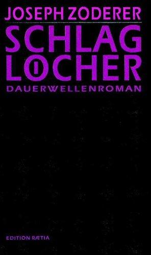 Schlaglöcher: Dauerwellenroman