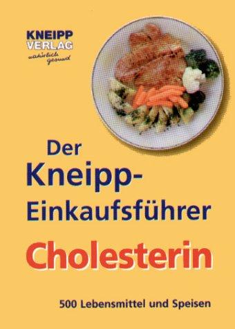 Der Kneipp-Einkaufsführer Cholesterin