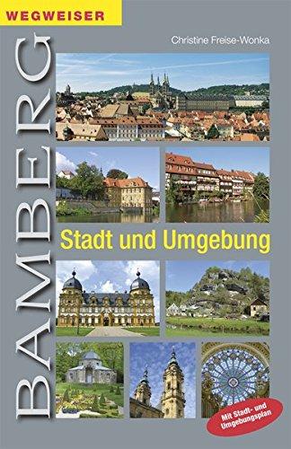 Wegweiser Bamberg - Stadt und Umgebung: mit Stadt- und Umgebungsplan