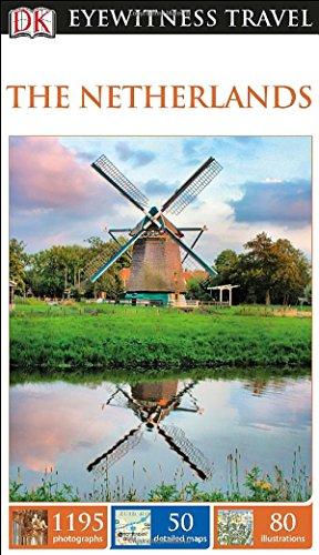 DK Eyewitness Travel Guide: The Netherlands