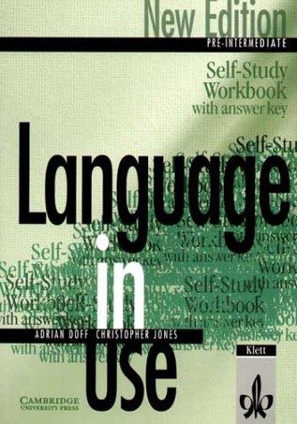 Language in Use. Pre-Intermediate Course - New Edition: Language in Use, Pre-Intermediate, Self-study Workbook with Answer Key