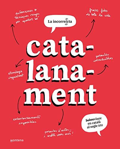 Catalanament: Viure en català al segle XXI (Montena)