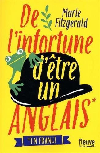 De l'infortune d'être un Anglais (en France)