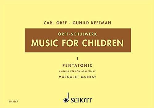 Music for Children: Pentatonic. Vol. 1. Singstimme, Blockflöte und Schlagzeug. Sing- und Spielpartitur. (Orff-Schulwerk)