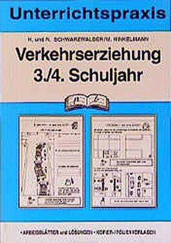 Verkehrserziehung, 3./4. Schuljahr