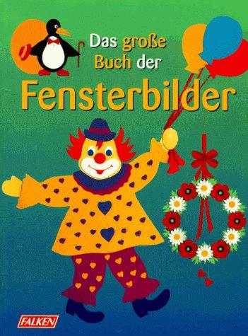 Das große Buch der Fensterbilder.