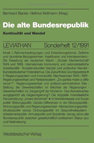 Die alte Bundesrepublik: Kontinuität und Wandel  (Leviathan Sonderhefte)