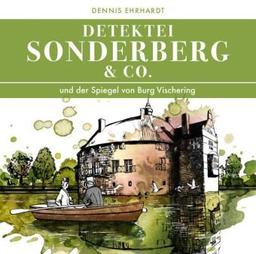 Sonderberg & Co. 06 und der Spiegel von Burg Vischering