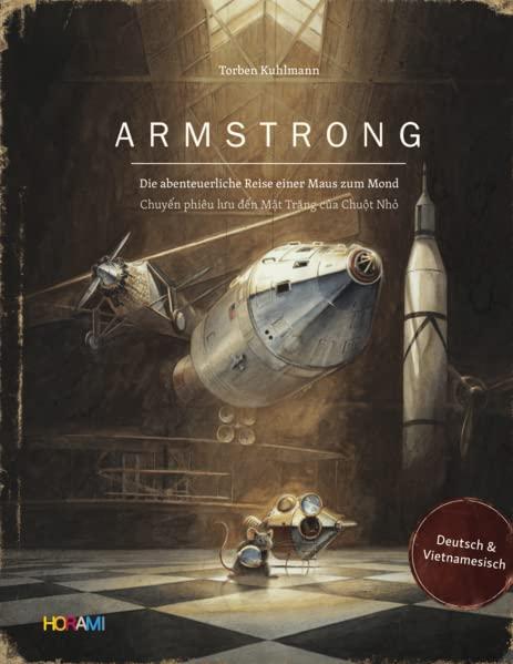 Armstrong: Die abenteuerliche Reise einer Maus zum Mond -Chuyến phiêu lưu đến Mặt Trăng của Chuột Nhỏ: Chuyen phieu luu den Mat Trang cua Chuot Nho