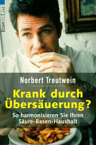 Krank durch Übersäuerung? So harmonisieren Sie Ihren Säure- Basen- Haushalt.