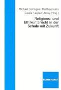 Religions- und Ethikunterricht in der Schule mit Zukunft