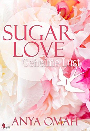 Sugar Love: Geheime Lust