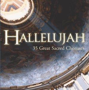 Hallelujah 35 Great Sacred Cho