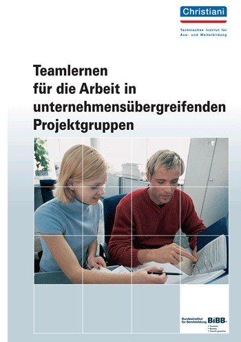 Teamlernen für die Arbeit in unternehmensübergreifenden Projektgruppen