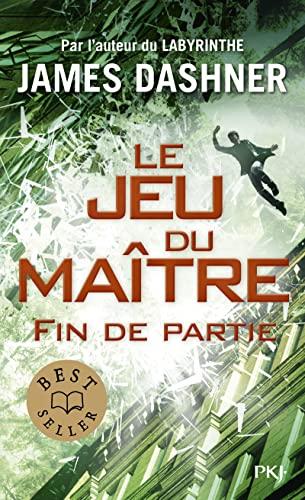 Le jeu du maître. Vol. 3. Fin de partie