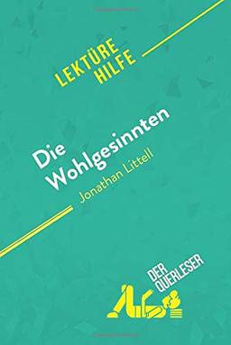 Die Wohlgesinnten von Jonathan Littell (Lektürehilfe): Detaillierte Zusammenfassung, Personenanalyse und Interpretation