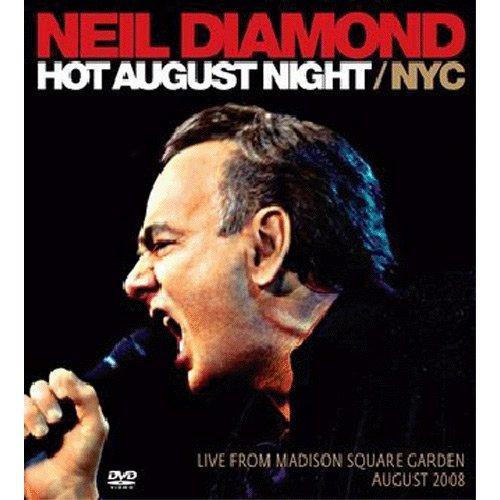 Neil Diamond - Hot August Night