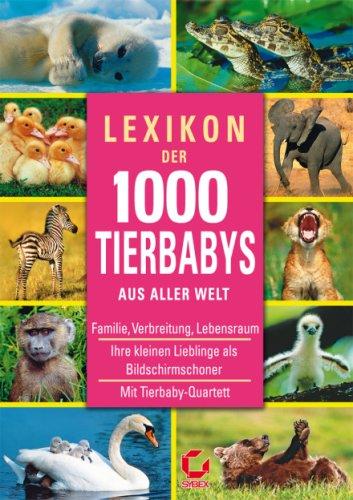 Lexikon der 1000 Tierbabys