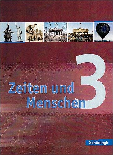 Zeiten und Menschen - Geschichtswerk für das Gymnasium (G8) in Nordrhein-Westfalen: Band 3