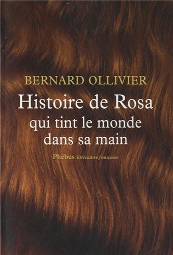 Histoire de Rosa qui tint le monde dans sa main