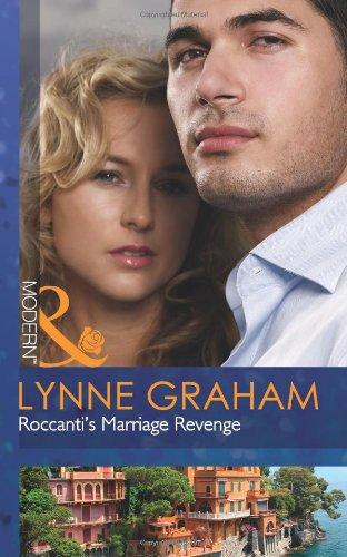 Roccanti's Marriage Revenge (Marriage by Command, Band 1)