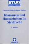 Klausuren und Hausarbeiten im Strafrecht