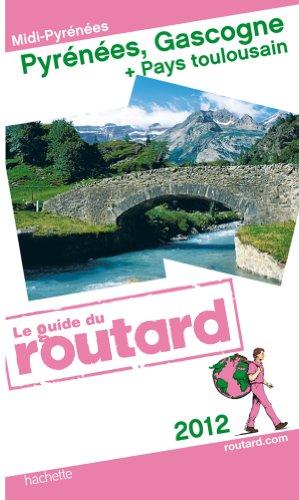 Pyrénées, Gascogne : + pays toulousain