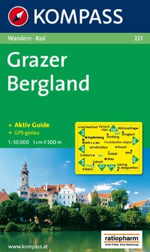 Grazer Bergland 1 : 50 000: Wander- und Bikekarte 221. Mit Tourenführer KOMPASS kompakt. 46 S. / GPS-genau