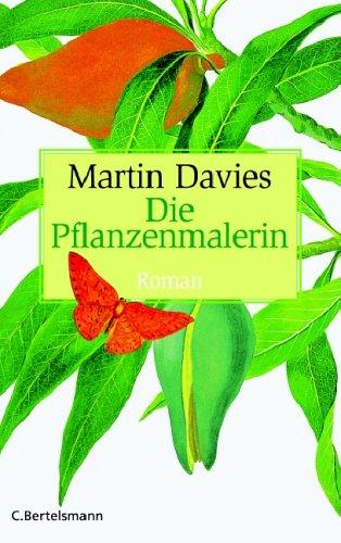 Die Pflanzenmalerin. Roman