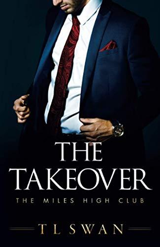 The Takeover (The Miles High Club, Band 2)