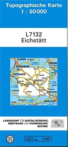 TK50 L7132 Eichstätt: Topographische Karte 1:50000 (TK50 Topographische Karte 1:50000 Bayern)