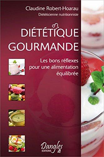 Diététique gourmande : les bons réflexes pour une alimentation équilibrée