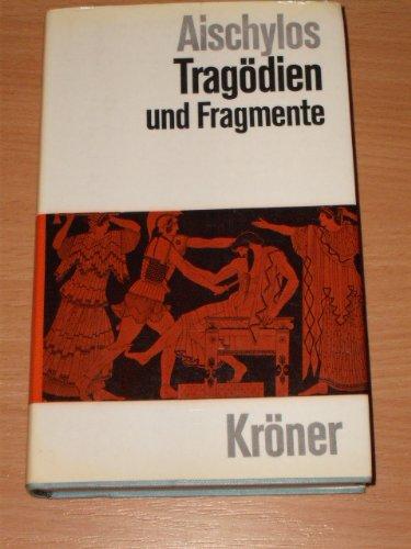 Die Tragödien und Fragmente.