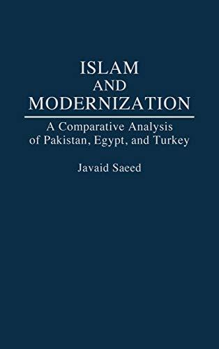 Islam and Modernization: A Comparative Analysis of Pakistan, Egypt, and Turkey