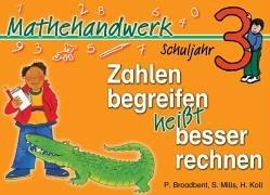 Zahlen begreifen heisst besser rechnen · Schuljahr 3