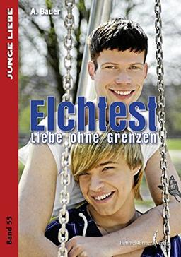 Elchtest: - Liebe ohne Grenzen -