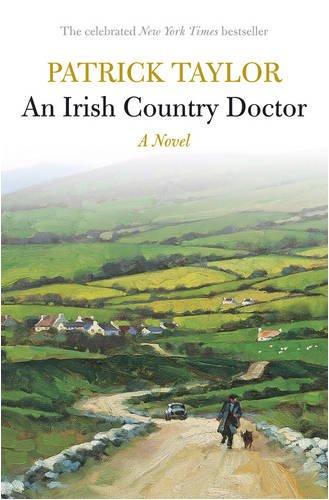 An Irish Country Doctor: A Novel