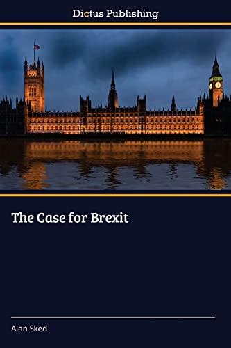 The Case for Brexit