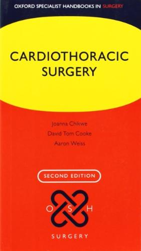 Cardiothoracic Surgery (Oxford Specialist Handbooks in Surgery)