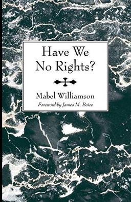 Have We No Rights?