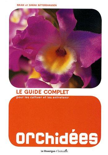 Orchidées : le guide complet pour les cultiver et les entretenir