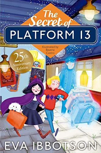 The Secret of Platform 13: 25th Anniversary Illustrated Edition