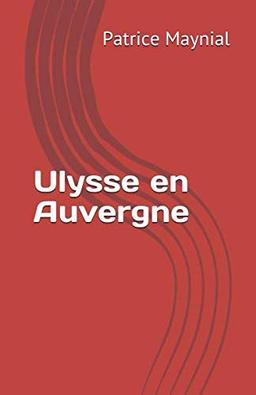 Ulysse en Auvergne