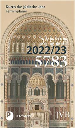 Durch das jüdische Jahr 5783 – 2022/23: Terminplaner