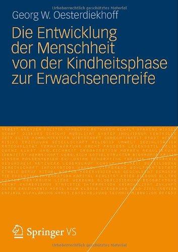 Die Entwicklung der Menschheit von der Kindheitsphase zur Erwachsenenreife