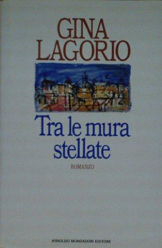 Tra le mura stellate (Scrittori italiani)