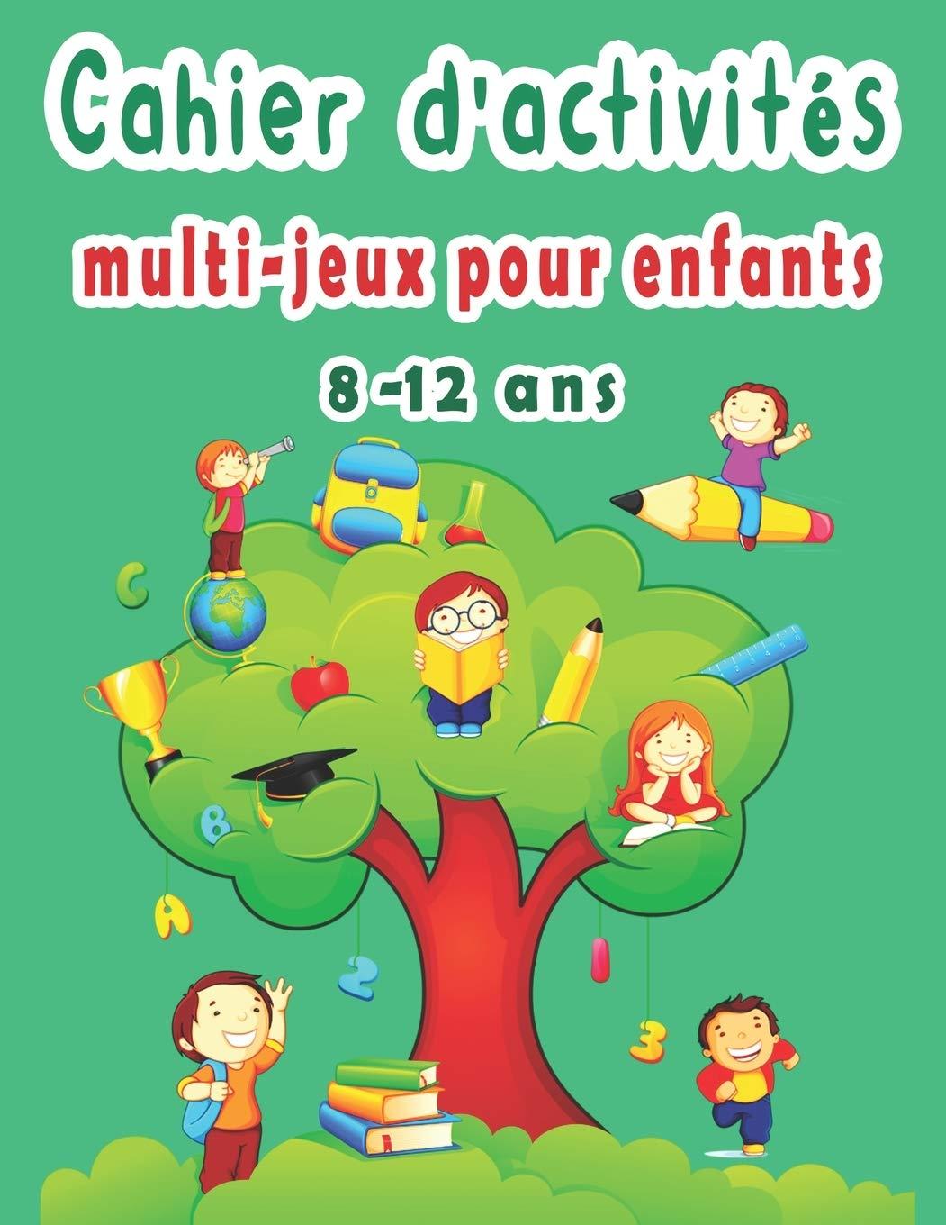 cahier d'activités multi-jeux pour enfants 8-12 ans: Mots Mêlés, Sudoku, Mots brouillés, Labyrinthes, Dessin, Pages de coloriage