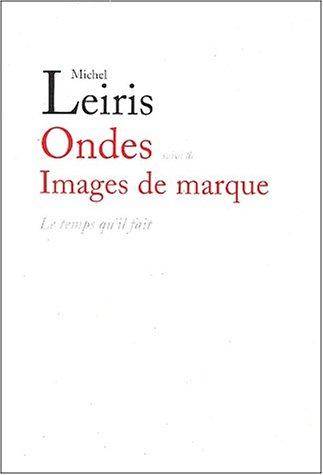 Ondes. Images de marque