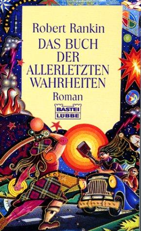 Das Buch der allerletzten Wahrheiten