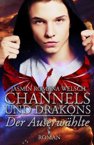 Channels und Drakons: Der Auserwählte